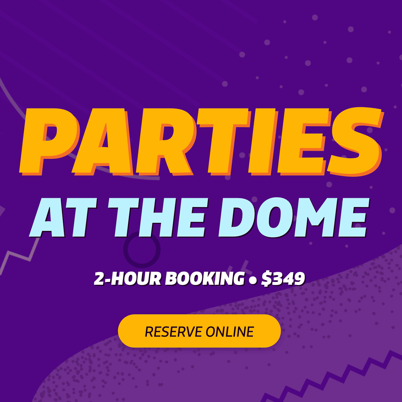 Parties at The Dome - Reserve Online